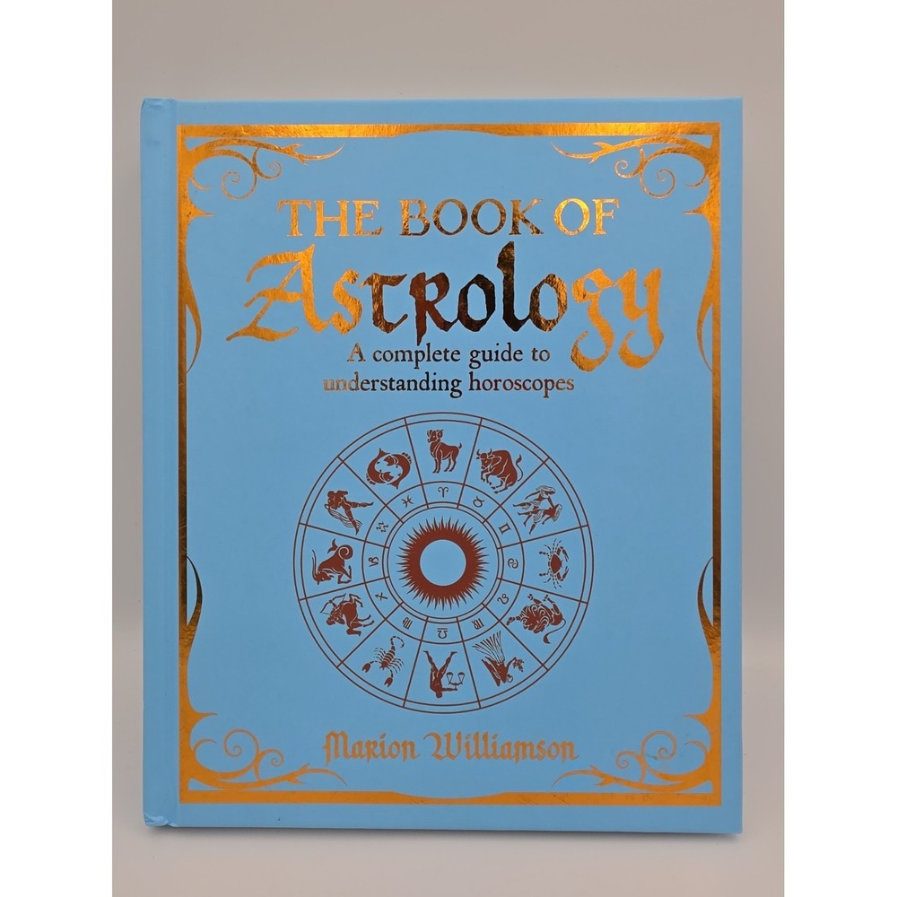The Book of Astrology Marion Williamson Complete Guide Hardcover 9781398832992